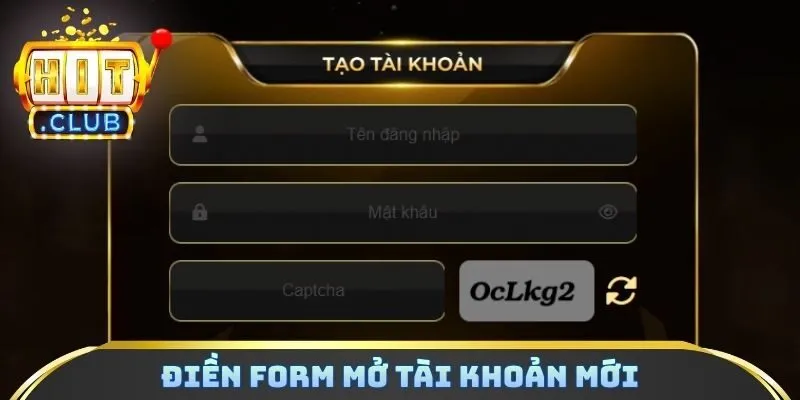 Điền form mở tài khoản mới